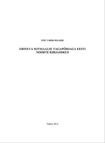 Erineva sotsiaalse tagapõhjaga eesti noorte kirjaoskus