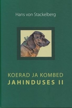 Koerad ja kombed jahinduses. käsiraamat jahimeestele ja koeraomanikele