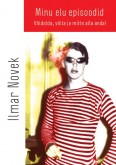 Minu elu episoodid