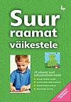 Suur raamat väikestele