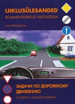 Liiklusülesanded kommenteeritud vastustega =
