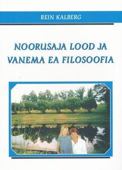Noorusaja lood ja vanema ea filosoofia