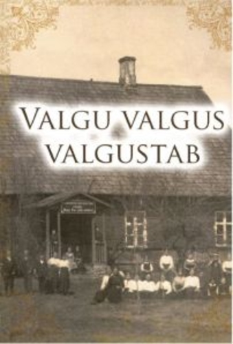 Valgu valgus valgustab
