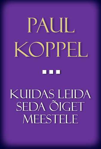 Kuidas leida seda õiget - meestele