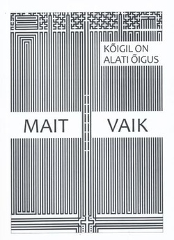 Kõigil on alati õigus