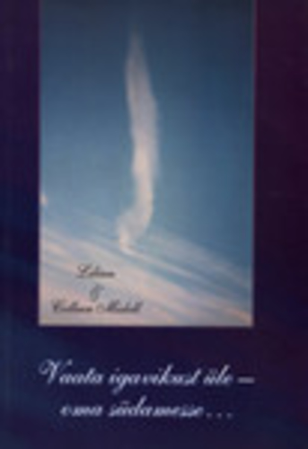 Vaata igavikust üle - oma südamesse ...