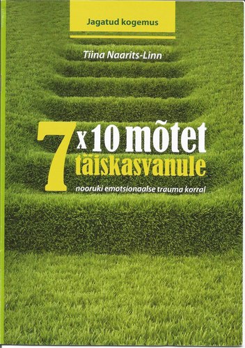 7 x 10 mõtet täiskasvanule