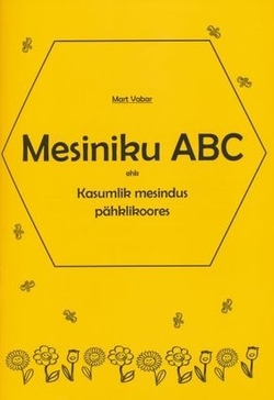 Mesiniku ABC ehk Kasumlik mesindus pähklikoores