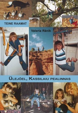 Ülejõel, Kassilaiu pealinnas