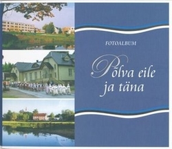 Põlva eile ja täna