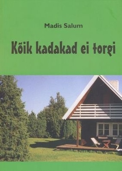 Kõik kadakad ei torgi