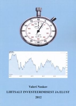 Lihtsalt investeerimisest ja elust 2012-2013