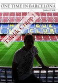 One time in Barcelona