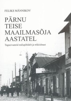 Pärnu Teise maailmasõja aastatel