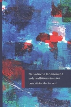 Narratiivne lähenemine sotsiaaltööuurimuses
