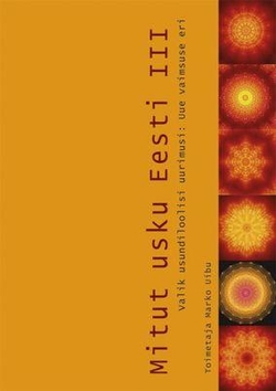 Valik usundiloolisi uurimusi: uue vaimsuse eri