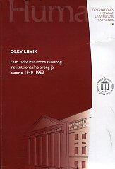 Eesti NSV Ministrite Nõukogu institutsionaalne areng ja kaadrid 1940-1953