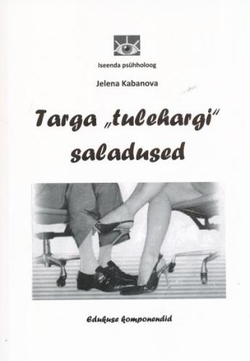 Targa "tulehargi" saladused