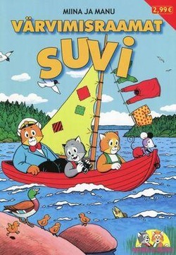 Miina ja Manu värvimisraamat : suvi