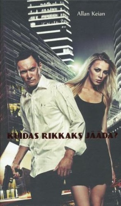 Kuidas rikkaks jääda?