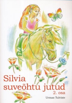 Silvia suveõhtu jutud