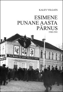 Esimene punane aasta Pärnus