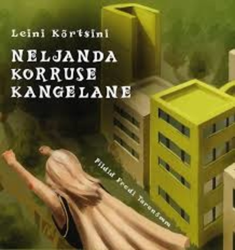 Neljanda korruse kangelane