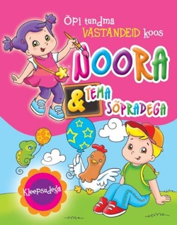 Õpi tundma vastandeid koos Noora & tema sõpradega