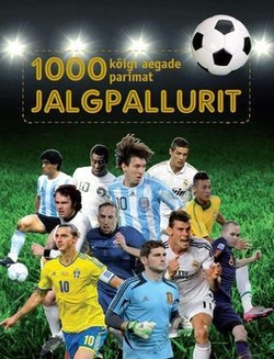 1000 kõigi aegade parimat jalgpallurit