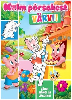 Kolm põrsakest. Värvi!