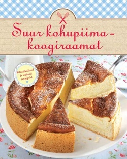 Suur kohupiimakoogiraamat