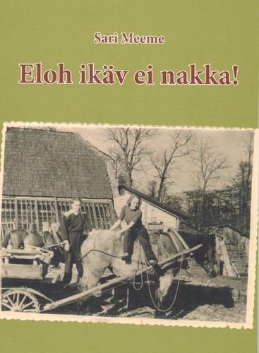 Eloh ikäv ei nakka!