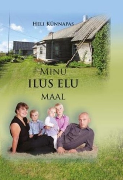 Minu ilus elu maal