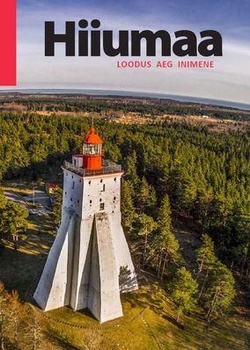 Hiiumaa. Loodus, aeg, inimene
