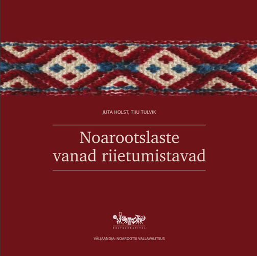 Noarootslaste vanad riietumistavad