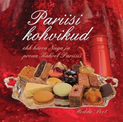 Pariisi kohvikud ehk Härra Nuga ja proua Kahvel Pariisis