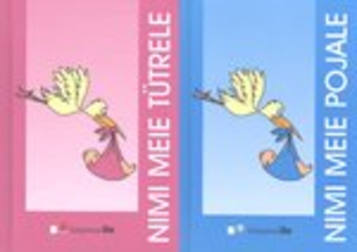 Nimi meie tütrele. Nimi meie pojale