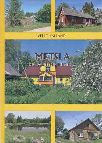 Metsla. Küla uutes piirides
