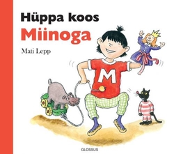 Hüppa koos Miinoga