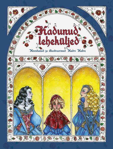 Kadunud leheküljed ehk 3 vana muinasjuttu