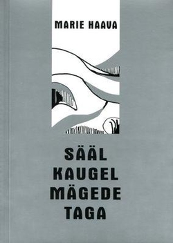 Sääl kaugel mägede taga