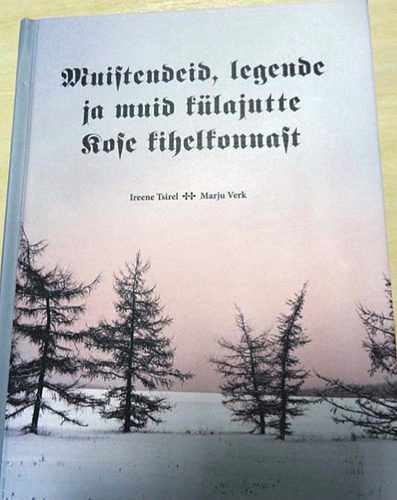 Muistendeid, legende ja muid külajutte Kose kihelkonnast