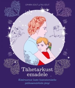 Tähetarkust emadele