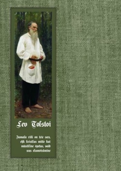 Jumala riik on teie sees, ehk kristlus mitte kui müstiline õpetus, vaid uus elumõistmine