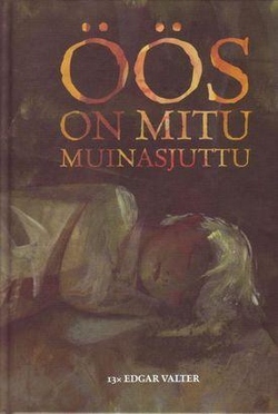 Öös on mitu muinasjuttu