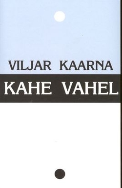 Kahe vahel