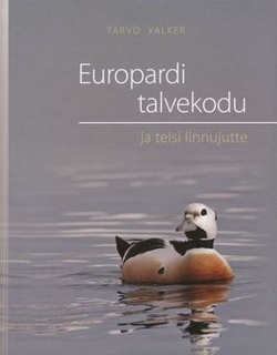 Europardi talvekodu ja teisi linnujutte