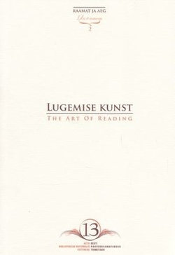 Lugemise kunst = The art of reading