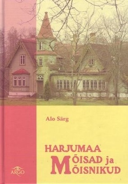 Harjumaa mõisad ja mõisnikud