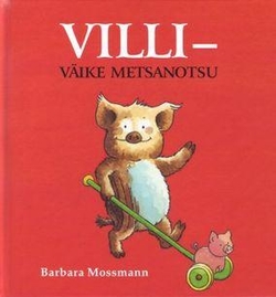 Villi - väike metsanotsu